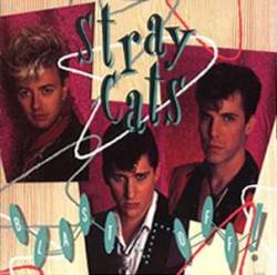 Stray Cats : Blast Off !